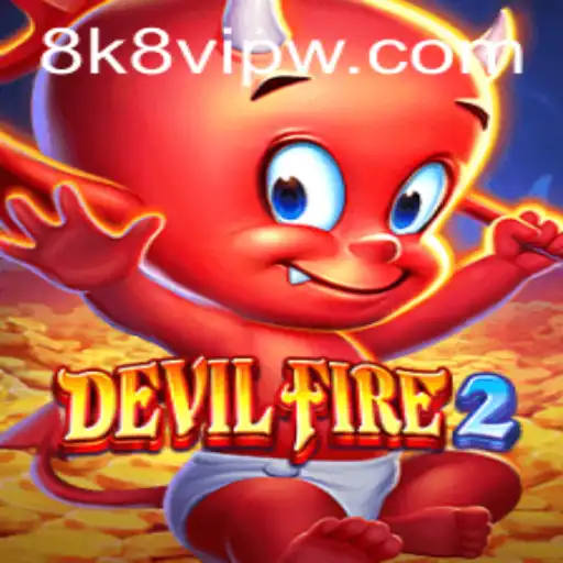 DevilFire2: An Immersive Gaming Experience with 8k8 VIP Features