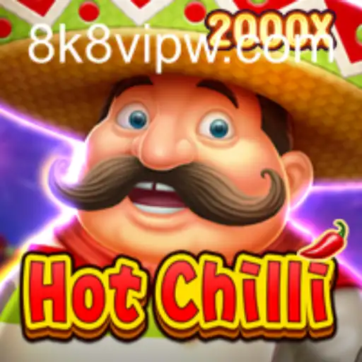 Exploring the Excitement of HotChilli: The '8k8 vip' Phenomenon