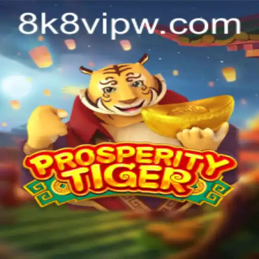 Exploring ProsperityTiger: A Journey Through the 8k8 VIP Gaming Experience