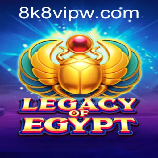 Exploring the Enchanting World of LegacyOfEgypt and the Allure of 8k8 Vip