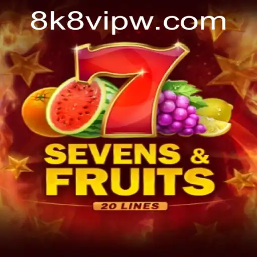 Explore SevensFruits20: A Thrilling Gaming Experience with 8k8 Vip