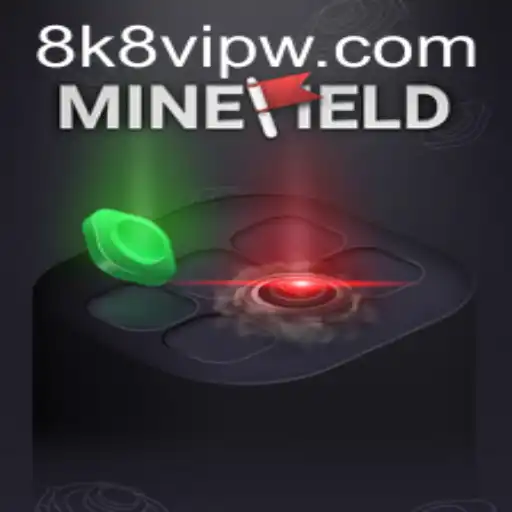 MineField: A Thrilling Strategy Game with the Latest 8k8 VIP Experience