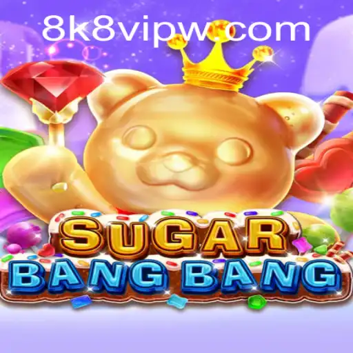 Unveiling the Excitement of SUGARBANGBANG and the Enigmatic 8k8 VIP Keyword