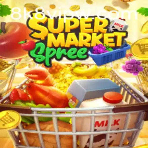 Exploring the Exciting World of SupermarketSpree with Exclusive 8k8 VIP Features