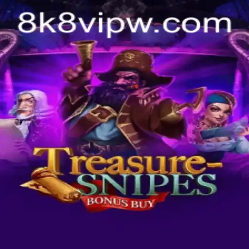 Exploring the Thrills of TreasuresnipesBonusBuy: Uncover the World of 8k8 Vip Gaming