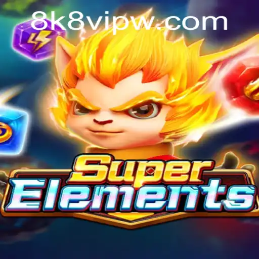 SuperElements: The Ultimate Gaming Experience with 8k8 VIP